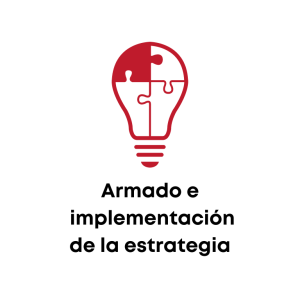 armado e implementación de la estrategia